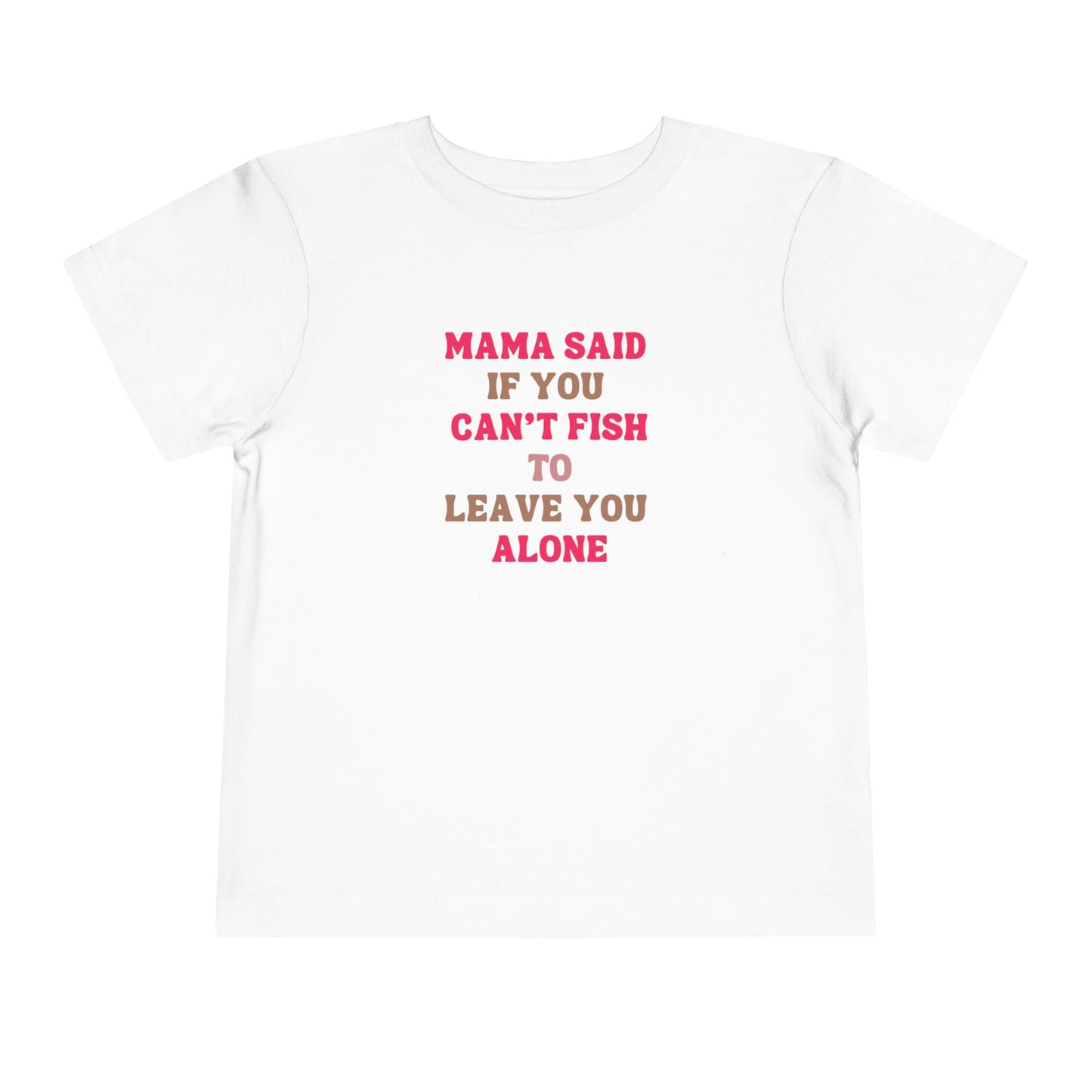 Mama Said Girls Toddler Short Sleeve Tee